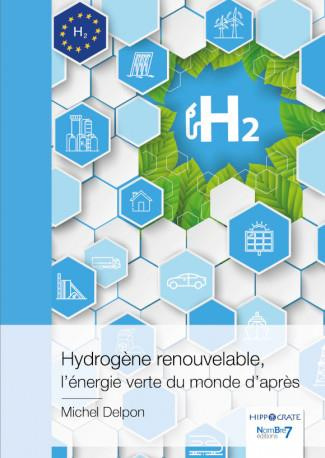 Emprunter Hydrogène renouvelable, l'énergie verte du monde d'après livre