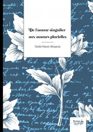 Emprunter De l'amour singulier aux amours plurielles livre