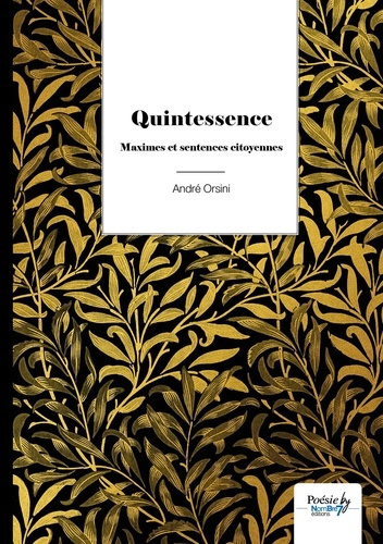 Emprunter Quintessence. Maximes et sentences citoyennes livre