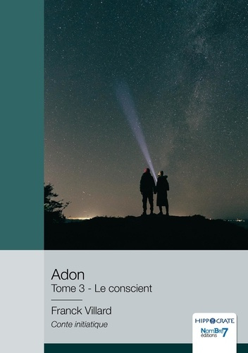 Emprunter Adon Tome 3 : Le conscient livre