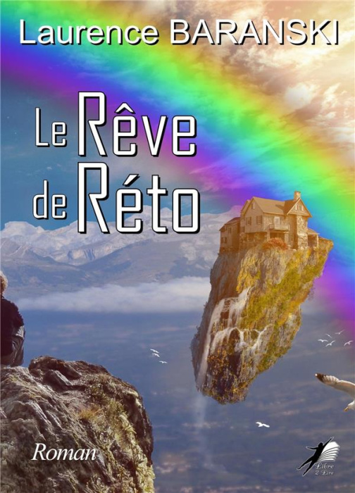 Emprunter Le Rêve de Réto livre