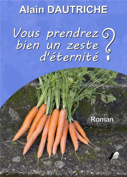 Emprunter Vous prendrez bien un zeste d'éternité ? livre