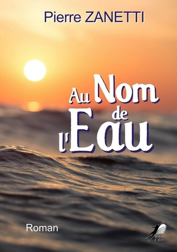 Emprunter Au nom de l'eau livre