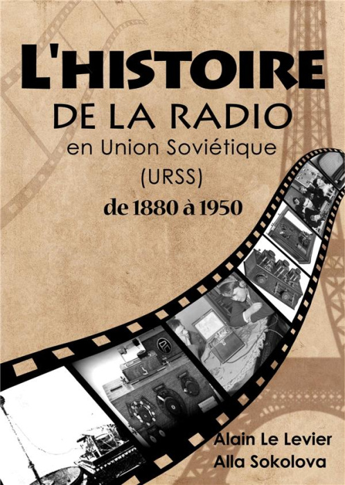 Emprunter L'Histoire de la Radio En Union Soviétique de 1880 à 1950 livre