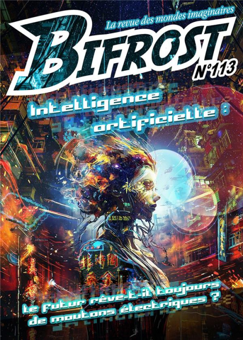 Emprunter Bifrost N° 113 : Intelligence artificielle. Le futur rêve-t-il toujours de moutons électriques ? livre