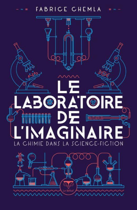 Emprunter Le laboratoire de l'imaginaire. La chimie dans la science-fiction livre