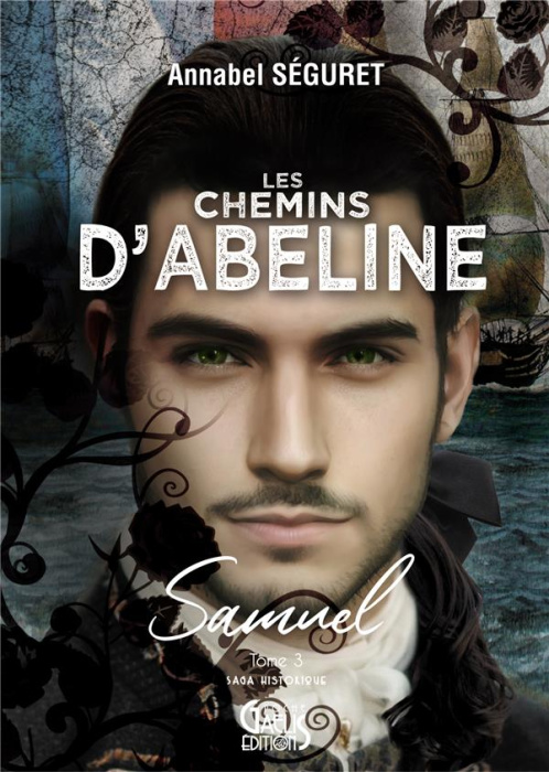 Emprunter Samuel. Les Chemins D’Abeline - Tome 3 livre