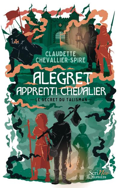 Emprunter Alegret apprenti chevalier. Le secret du talisman livre