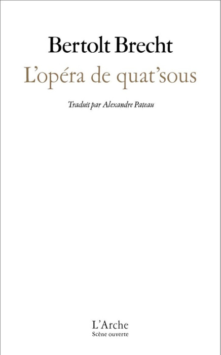 Emprunter L'opéra de quat'sous. Le livret de 1928 livre