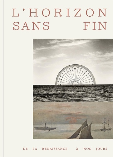 Emprunter L'horizon sans fin. De la Renaissance à nos jours livre
