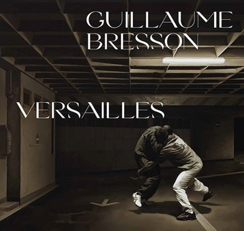 Emprunter Guillaume Bresson. Versailles, Edition bilingue français-anglais livre