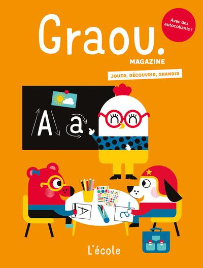 Emprunter Graou N° 25, août-septembre 2021 : L'école. Avec des autocollants ! livre