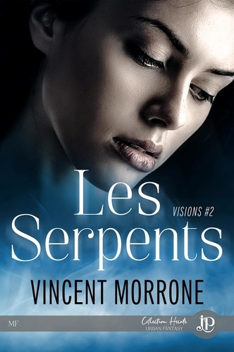 Emprunter Visions Tome 2 : Les serpents livre