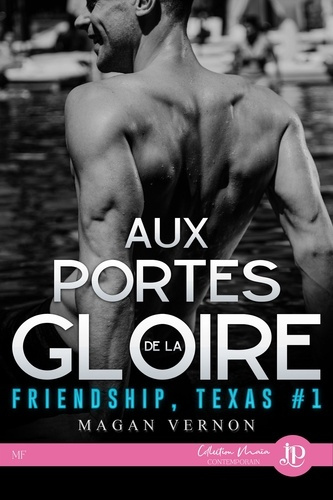 Emprunter Friendship, Texas Tome 1 : Aux portes de la gloire livre
