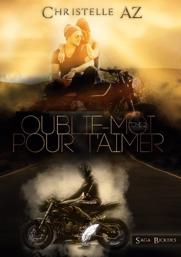Emprunter Oublie-moi pour t'aimer tome 2 livre