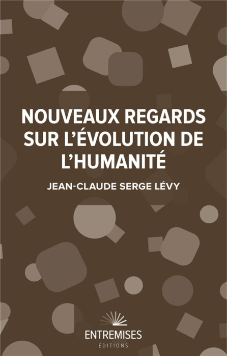 Emprunter Nouveaux regards sur l'évolution de l'humanité livre