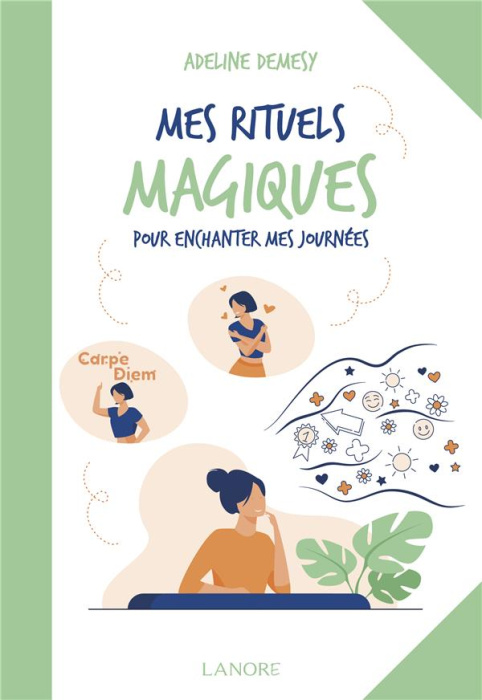Emprunter Mes rituels magiques pour enchanter mes journées livre
