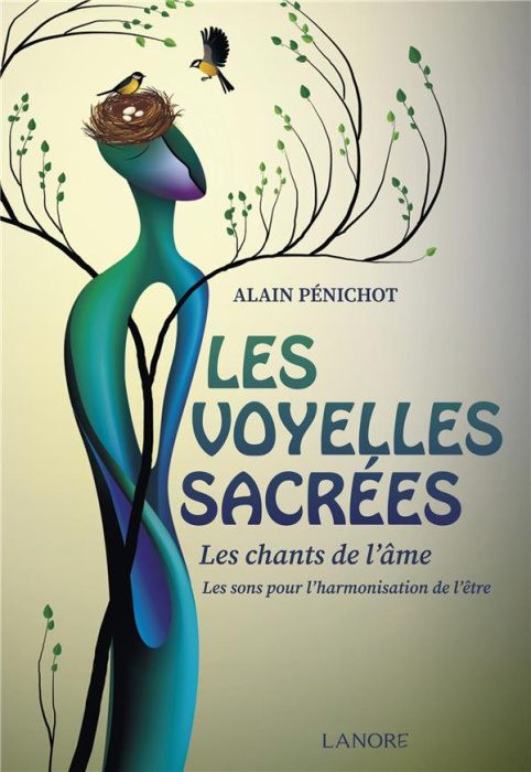 Emprunter Les voyelles sacrées. Les chants de l'âme livre