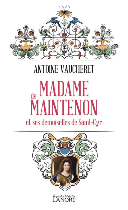 Emprunter Madame de Maintenon. Et ses demoiselles de Saint-Cyr livre