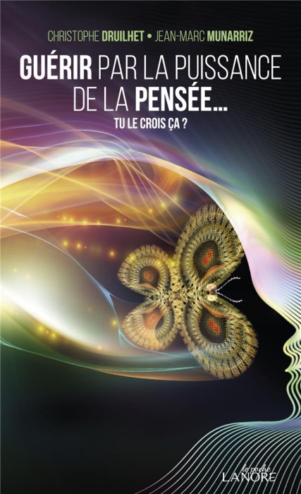 Emprunter Guérir par la puissance de la pensée... Tu le crois ça ? livre