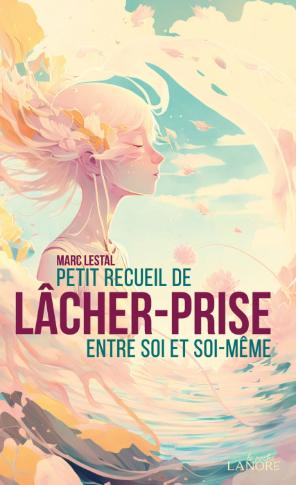 Emprunter Petit recueil de lâcher-prise entre soi et soi-même livre