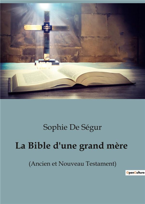 Emprunter La Bible d'une grand mère. (Ancien et Nouveau Testament) livre