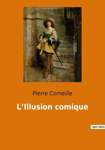Emprunter L illusion comique livre