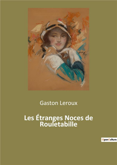 Emprunter Les Étranges Noces de Rouletabille livre