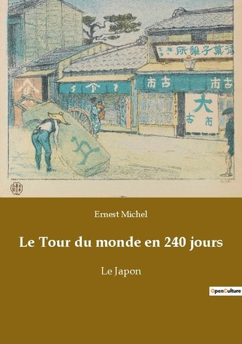 Emprunter Le tour du monde en 240 jours. Le japon livre