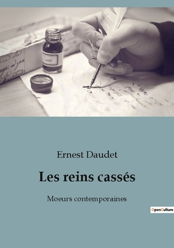 Emprunter Les reins casses. Moeurs contemporaines livre