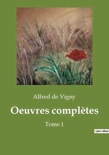 Emprunter Oeuvres complètes. Correspondance et sermons d'Alfred de Vigny et Laurence Sterne: une exploration d livre