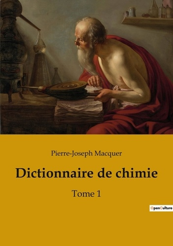Emprunter Dictionnaire de chimie. Tome 1 livre