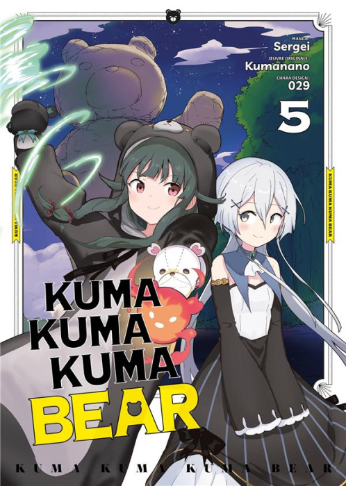 Emprunter Kuma Kuma Kuma Bear Tome 5 livre