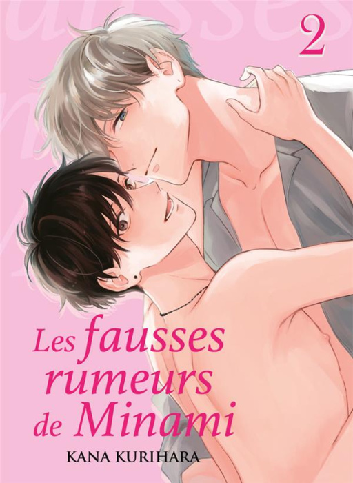 Emprunter Les fausses rumeurs de Minami Tome 2 livre