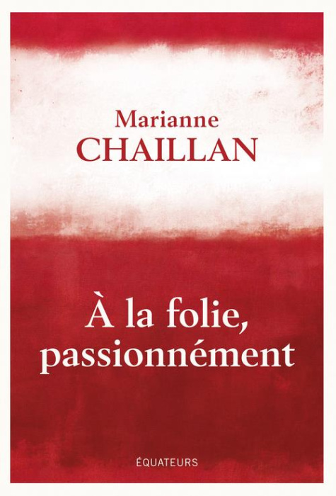 Emprunter A la folie, passionnément livre