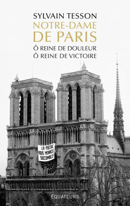 Emprunter Notre-Dame de Paris. O reine de douleur, ô reine de victoire livre
