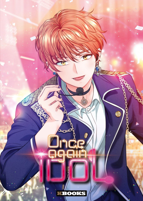 Emprunter Idol un jour, idol toujours ! Tome 1 livre