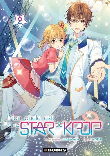 Emprunter Mon oncle est une star de KPOP Tome 2 livre