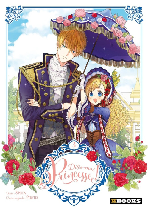 Emprunter Dites-moi, Princesse ! Tome 3 livre