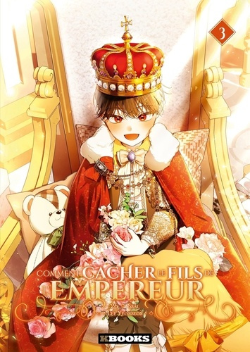 Emprunter Comment cacher le fils de l'Empereur Tome 3 livre