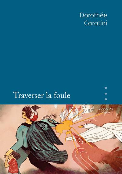 Emprunter Traverser la foule livre