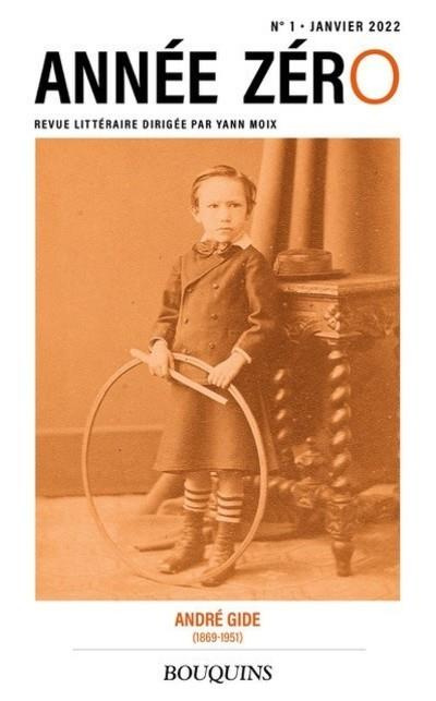 Emprunter Année zéro N° 1, janvier 2022 : André Gide (1869-1951) livre