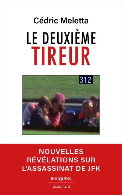 Emprunter Dallas, 22 novembre 1963. le deuxième tireur. livre