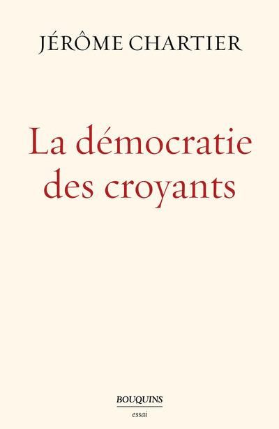 Emprunter La démocratie des croyants livre