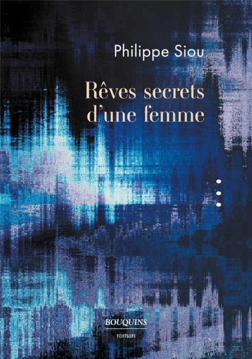 Emprunter Rêves secrets d'une femme livre