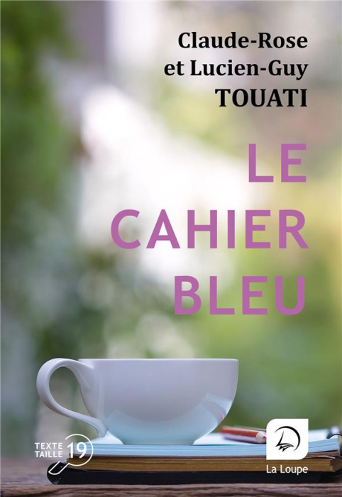 Emprunter Le cahier bleu [EDITION EN GROS CARACTERES livre