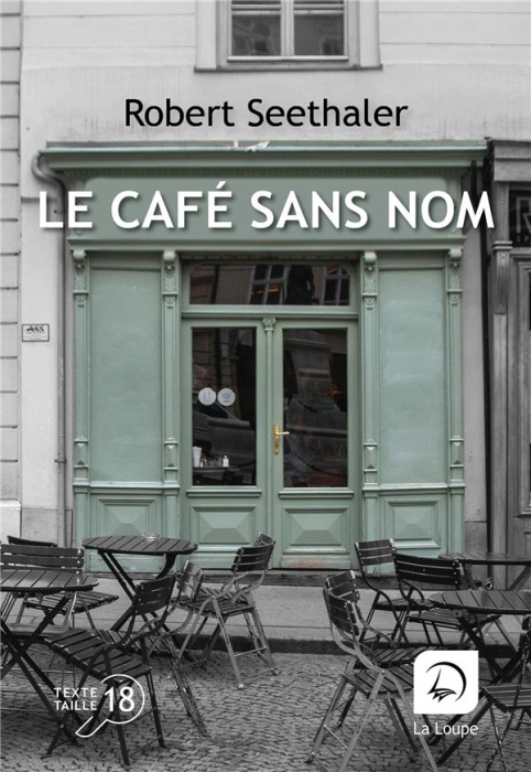 Emprunter Le café sans nom [EDITION EN GROS CARACTERES livre