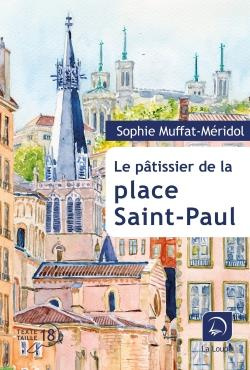Emprunter Le pâtissier de la place Saint-Paul [EDITION EN GROS CARACTERES livre