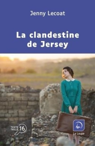 Emprunter La clandestine de Jersey [EDITION EN GROS CARACTERES livre