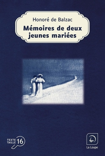 Emprunter Mémoires de deux jeunes mariées [EDITION EN GROS CARACTERES livre